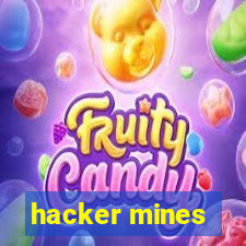 hacker mines